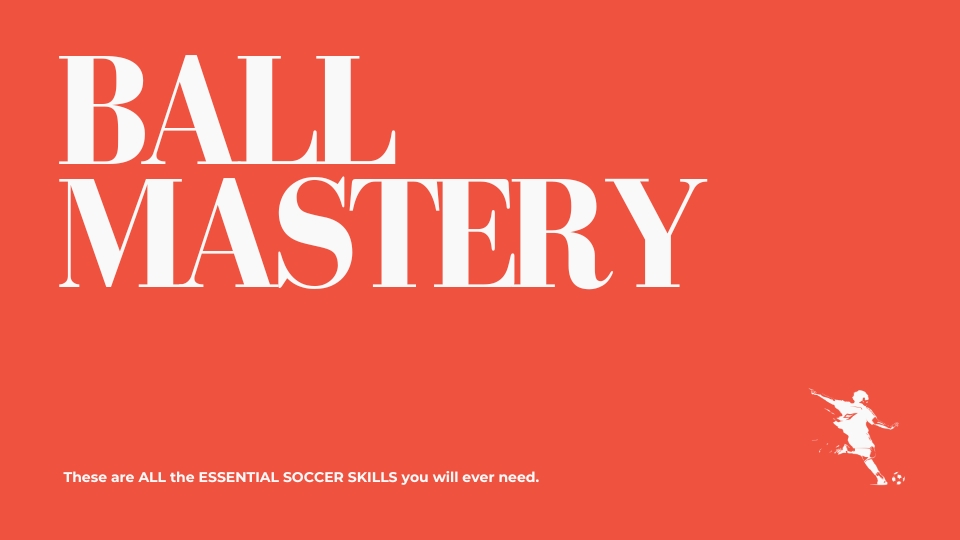 Ball Mastery text graphic.